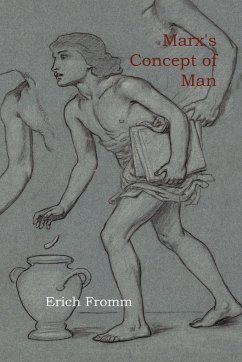 Marx's Concept of Man - Fromm, Erich