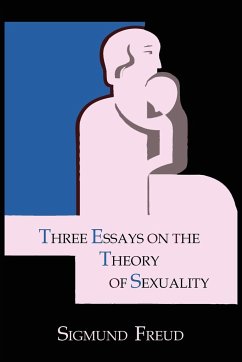 Three Essays on the Theory of Sexuality - Freud, Sigmund