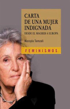 Carta de una mujer indignada : desde el Magreg a Europa - Tamzali, Wassyla