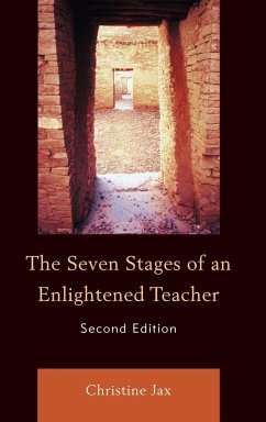 The Seven Stages of an Enlightened Teacher - Jax, Christine