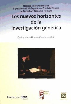 Los nuevos horizontes de la investigación genética - Romeo Casabona, Carlos María