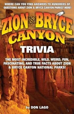 Zion and Bryce Canyon Trivia - Lago, Don