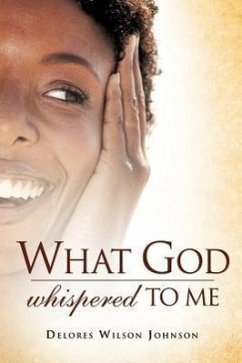 What God Whispered To Me - Wilson-Johnson, Delores