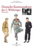 Wehrmacht / Deutsche Kommandeure des 2. Weltkrieges