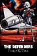 The Defenders by Philip K. Dick,... - Bild 1