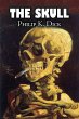 The Skull by Philip K. Dick, Science... - Bild 1
