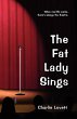 The Fat Lady Sings - Bild 1