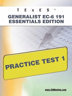 TExES Generalist Ec-6 191 Essentials Edition Practice Test 1 - Wynne, Sharon A.