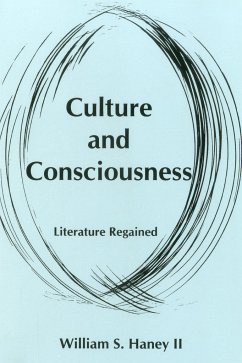 Culture and Consciousness - Haney, William S