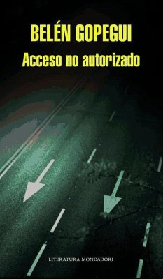 Acceso no autorizado - Gopegui, Belén