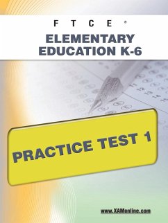 FTCE Elementary Education K-6 Practice Test 1 - Wynne, Sharon A.