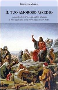 Cover Il tuo amoroso assedio
