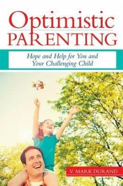 Optimistic Parenting - Durand, V Mark