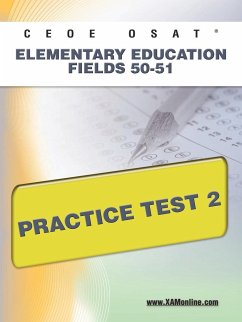 Ceoe Osat Elementary Education Fields 50-51 Practice Test 2 - Wynne, Sharon A.