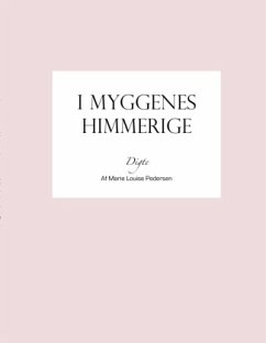 I myggenes himmerige - Pedersen, Marie Louise