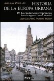 La ciudad contemporánea hasta la Segunda Guerra Mundial