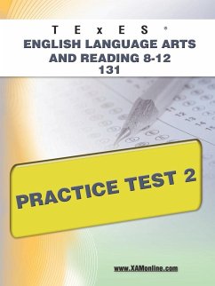 TExES English Language Arts and Reading 8-12 131 Practice Test 2 - Wynne, Sharon A.