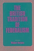 The British Tradition of Federalism