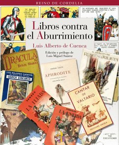 Libros contra el aburrimiento - Cuenca, Luis Alberto De