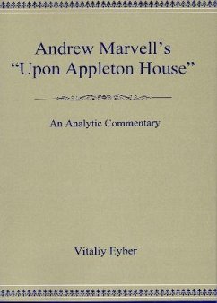 Andrew Marvell's 'Upon Appleton House' - Eyber, Vitaliy