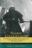 Figural Conquistadors