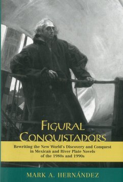 Figural Conquistadors - Hernández, Mark A