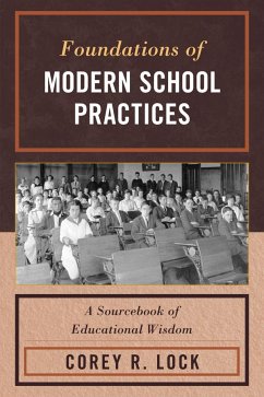 Foundations of Modern School Practices - Lock, Corey