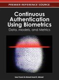 Continuous Authentication Using Biometrics