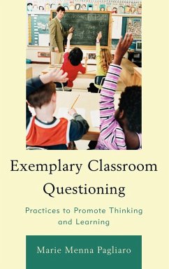 Exemplary Classroom Questioning - Pagliaro, Marie Menna