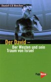 Der David - Der Westen und sein Traum von Israel