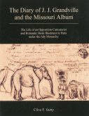 The Diary of J.J. Grandville and the Missouri Album
