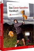 Das Canon-Speedlites Handbuch Das Canon-Speedlites Handbuch