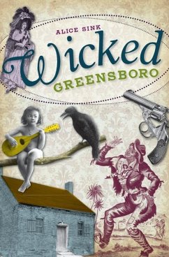 Wicked Greensboro - Sink, Alice