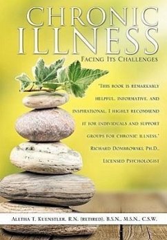 Chronic Illness: Facing Its Challenges - Kuenstler, Aletha T.