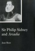 Sir Philip Sidney and Arcadia