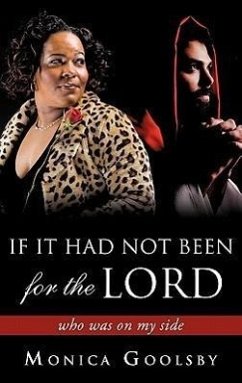 If It Had Not Been For The Lord - Goolsby, Monica