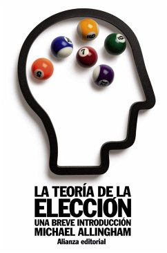 La teoría de la elección : una breve introducción - Allingham, Michael