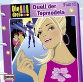 Duell der Topmodels / Die drei Ausrufezeichen Bd.15 (1 Audio-CD)