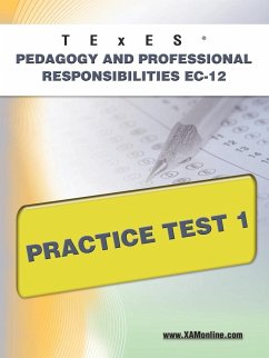 TExES Pedagogy and Professional Responsibilities Ec-12 Practice Test 1 - Wynne, Sharon A.