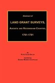 Abstract of Land Grant Surveys, Augusta & Rockingham Counties, 1761-1791