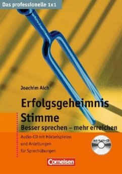 Erfolgsgeheimnis Stimme, m. Audio-CD - Aich, Joachim