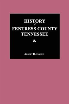 History of Fentress County, Tennessee - Hogue, Albert R.