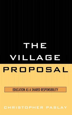 The Village Proposal - Paslay, Christopher