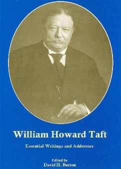 William Howard Taft - Burton, David H