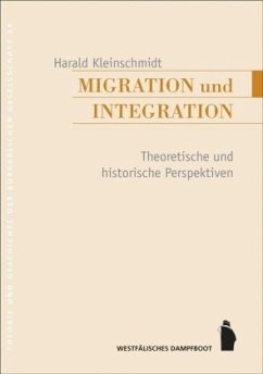 Migration und Integration - Kleinschmidt, Harald