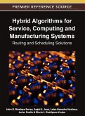 Hybrid Algorithms for Service, Computing and Manufacturing Systems