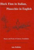 Huck Finn in Italian, Pinocchio in English