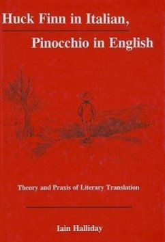 Huck Finn in Italian, Pinocchio in English - Halliday, Iain