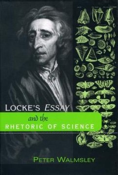 Locke's Essay and the Rhetoric of Science - Walmsley, Peter