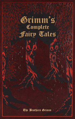 Grimm's Complete Fairy Tales - Grimm, Jacob;Grimm, Wilhelm